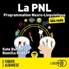 la pnl, programmation neuro-linguistique, pour les nuls (audiolibro)-kate burton-romilla ready-9791036639487