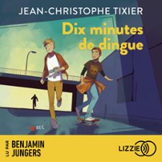 dix minutes de dingue - dix minutes, tome 3 (audiolibro)-jean christophe tixier-9791036649387