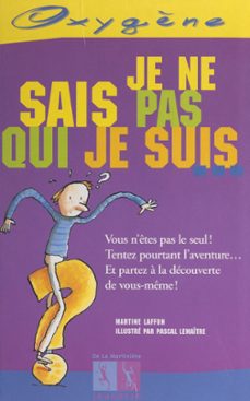 je ne sais pas qui je suis (ebook)-martine laffon-9791036915987