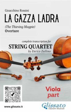 rossini: la gazza ladra overture  viola part for string quartet (intermediate/advanced level) (ebook)-9791220861687