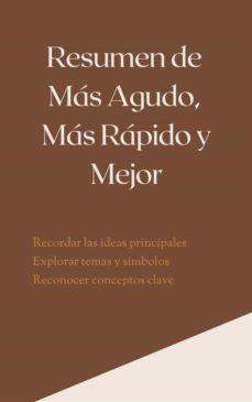 resumen de mas agudo, mas rapido y mejor (ebook)-9791222038087