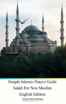 simple islamic prayer guide salah for new muslim english edition (ebook)-9791223050187