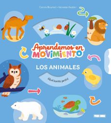 los animales. aprendemos en movimiento-carole bourset-julia ponnick-9791370139087