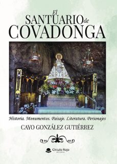 el santuario de covadonga-cayo gonzalez gutierrez-9791370356187
