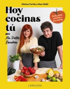 hoy cocinas tu con ma petite bouchee-marc ballo-monica cortes-9791387520687