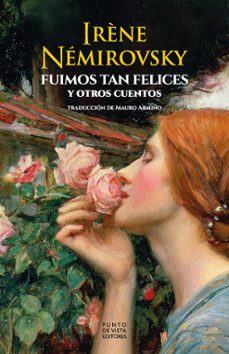 fuimos tan felices y otros cuentos-irene nemirovsky-9791387624187