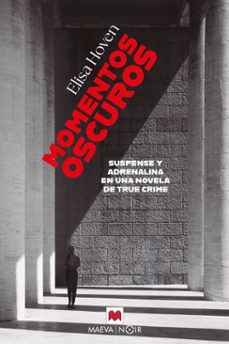 momentos oscuros (ebook)-elisa hoven-9791387664787