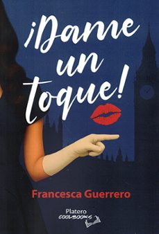 ¡dame un toque!-francesca guerrero-9791387720087