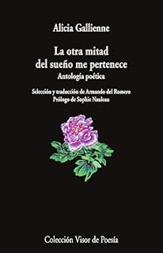 la otra mitad del sueño me pertenece-alicia galliene-9791387745387