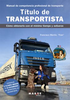 titulo de transportista. manual de competencia profesional de tra nsporte-francisco martin jimenez gutierrez-9791387874087