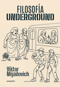filosofia underground-viktor mijailovich-9791387875787