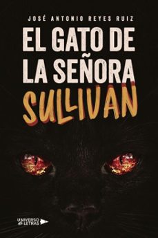 el gato de la señora sullivan (ebook)-josé antonio reyes ruiz-9791388009587