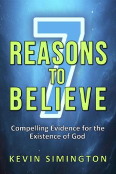 7 reasons to believe (ebook)-kevin simington-9798201249687