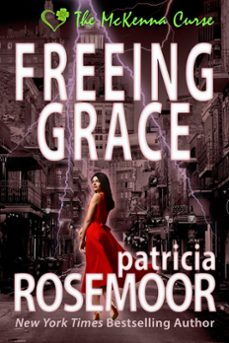 freeing grace (ebook)-patricia rosemoor-9798201867287