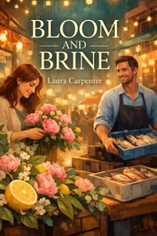 bloom &amp; brine (ebook)-laura carpenter-9798215488287