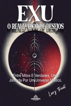 exu o realizador de desejos (ebook)-larz trent-9798223276487