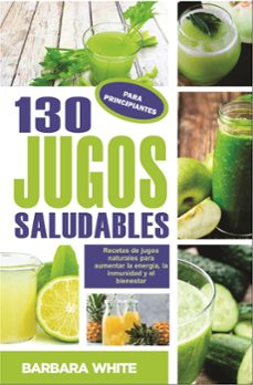 el poder de los jugos saludables (ebook)-barbara white-9798224208487