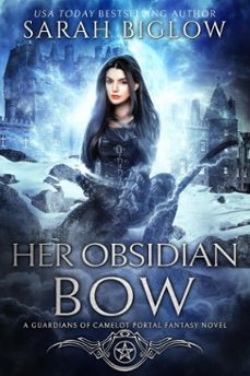 her obsidian bow (ebook)-sarah biglow-9798231113187