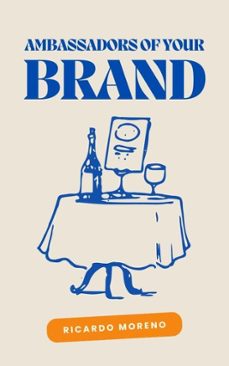 ambassadors of your brand (ebook)-ricardo moreno-9798231369287
