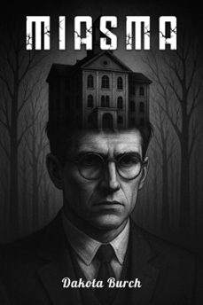 miasma (ebook)-dakota burch-9798231634187