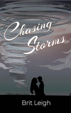 chasing storms (ebook)-brit leigh-birdy rivers-9798232061487