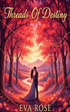 threads of destiny (ebook)-eva rose-9798232202187