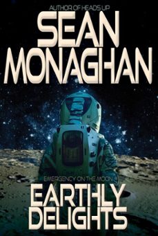 earthly delights (ebook)-sean monaghan-9798232816087