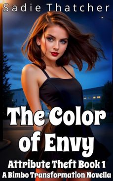 the color of envy: a bimbo transformation novella (ebook)-sadie thatcher-9798232826987