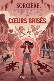 sorcière, cupidons et curs brises ( livre 4 ) (ebook)-piper fox-9798233116087