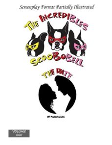 the incredibles scoobobell  the date (ebook)-paolo nana-9798233293887