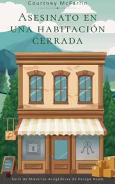 asesinato en una habitacion cerrada (ebook)-courtney mcfarlin-9798233454387