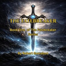 the fatebreaker (ebook)-robert gomabon-9798233508387