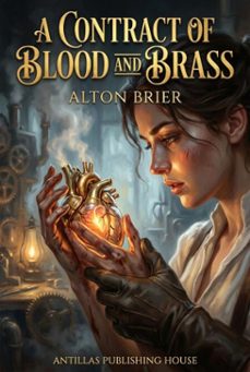 a contract of blood and brass (ebook)-alton brier-9798233748387