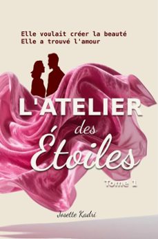 latelier des etoiles (ebook)-josette kadri-9798233913587