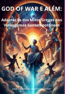 god of war e alem: (ebook)-josé edimilson machado kober-9798308246787