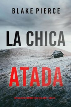 la chica atada (un thriller de suspense fbi de ella dark  libro 19) (ebook)-blake pierce-9798341503687