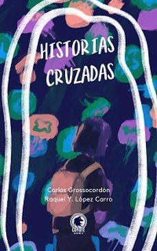 historias cruzadas-carlos grossocordon-9798344176987