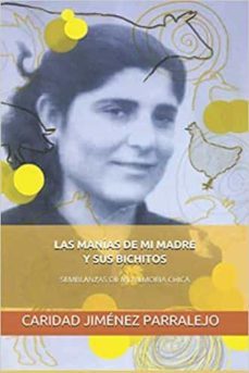 las manias de mi madre y sus bichitos-caridad jimenez parralejo-9798655878587