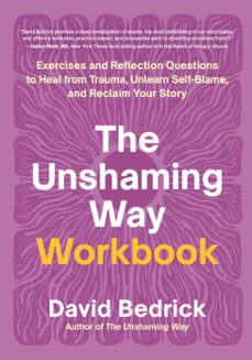 the unshaming way workbook (ebook)-david bedrick-9798889840787