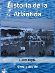 historia de la atléntida (ebook)-jorge gudiño-cdlap00000887