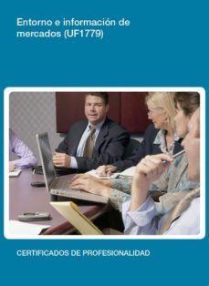 uf1779 - entorno e informacion de mercados (ebook)-maria sastre mendez-cdlel00000487