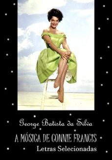 a musica de connie francis (ebook)-george batista da silva-3410000505097