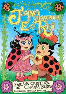joana a joaninha e o rei (ebook)-fabiana cristina oliveira de brusco-3410001796197