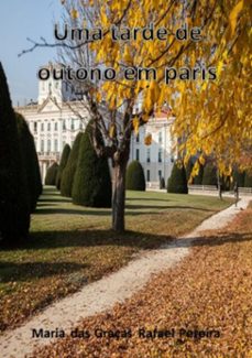 uma tarde de outono em paris (ebook)-maria graças rafael das pereira-3410002210197