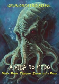 a vila do medo (ebook)-gewkordeiro silva-3410002518897