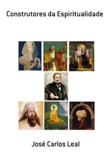 construtores da espiritualidade (ebook)-josé carlos leal-3410002664297