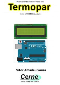 desenvolvendo um termômetro com termopar com o max31856 no arduino-vitor amadeu souza-3410002730497