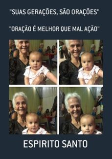 "suas geraçes, so oraçes" (ebook)-espirito santo-3410003191297