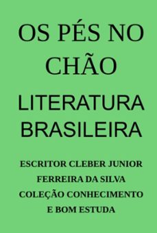 os pes no cho (ebook)-escritor cleber junior ferreira silva coleção conhecimento bom da e estuda-3410005236897
