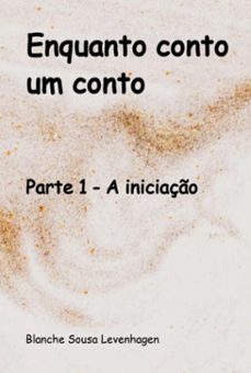 enquanto conto um conto (ebook)-blanche sousa levenhagen-3410005274097